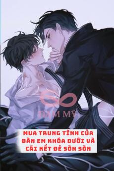 MUA TRUNG TÌNH CỦA ĐÀN EM KHÓA DƯỚI VÀ CÁI KẾT ĐẺ SÒN SÒN