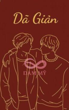 Dã Giản: Nhịp Cám Dỗ Thuần Khiết