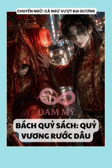 BÁCH QUỶ SÁCH: QUỶ VƯƠNG RƯỚC DÂU
