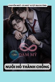 NUÔI HỔ THÀNH CHỒNG