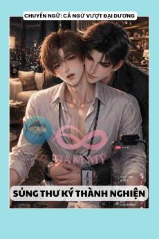 SỦNG THƯ KÝ THÀNH NGHIỆN