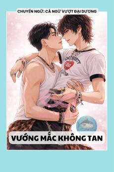 VƯỚNG MẮC KHÔNG TAN