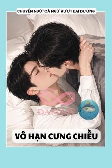 VÔ HẠN CƯNG CHIỀU